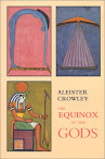 The Equinox Vol Iii No Iii Equinox Of The Gods